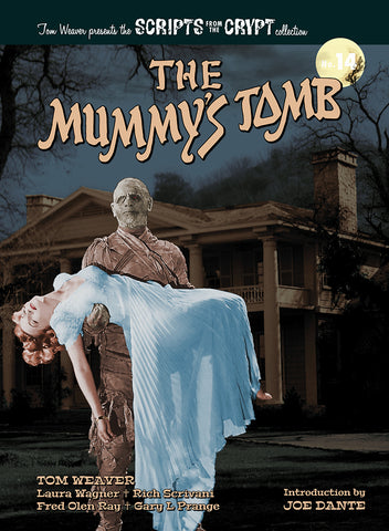 The Mummy’s Tomb - Scripts from the Crypt collection No. 14 (hardback)