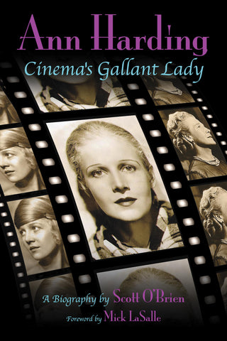 ANN HARDING: CINEMA'S GALLANT LADY (paperback) - BearManor Manor