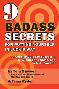 9 BADASS Secrets for Putting Yourself in Luck's Way (ebook) - BearManor Manor