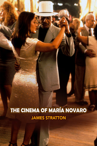 The Cinema of María Novaro (hardback)