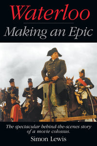 Waterloo — Making an Epic (paperback)