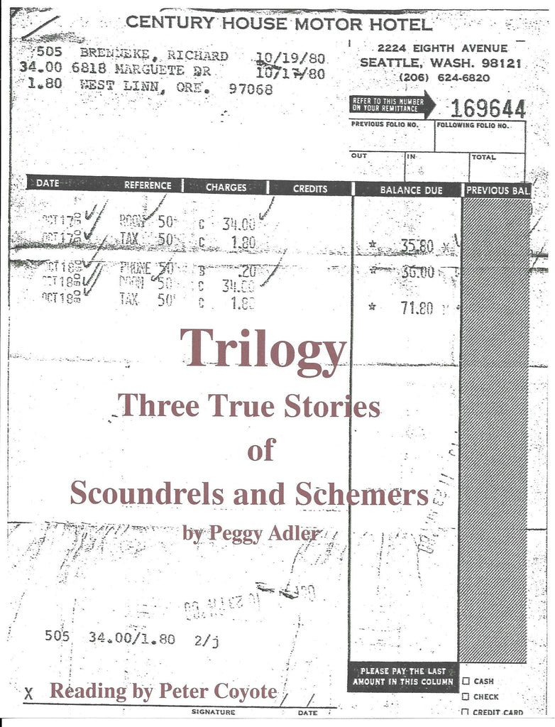 Audiobook and Audio CD of "Trilogy - Three True Stories of Scoundrels and Schemers" released today.  The reader with the awesome voice is Peter Coyote