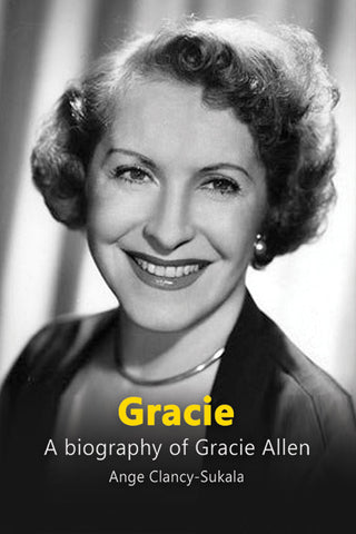 Q&A with Ange Clancy-Sukala, author of the Gracie Allen book