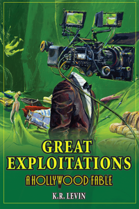 Q&A with K R Levin, author of Great Exploitations