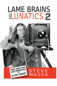 Q & A With Steve Massa, author of Lame Brains and Lunatics 2