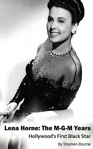 Lena Horne: The MGM Years (Book Review)