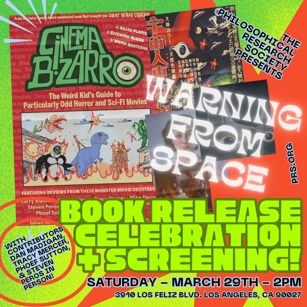 CINEMA BIZARRO Book Release Celebration + WARNING FROM SPACE Screening!