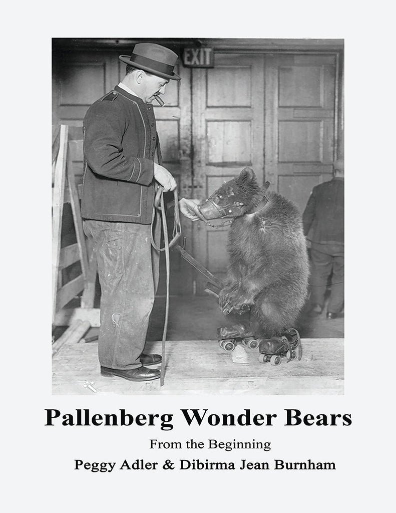 PEGGY ADLER & the "PALLENBERG WONDER BEARS"  Via ZOOM on "CIRCUS HISTORY LIVE!" Sunday, December 17th @ 7:00pm (EST)