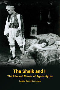 Carl Rollyson/New York Sun review: "The Sheik and I"