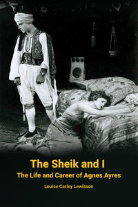Carl Rollyson/New York Sun review: "The Sheik and I"
