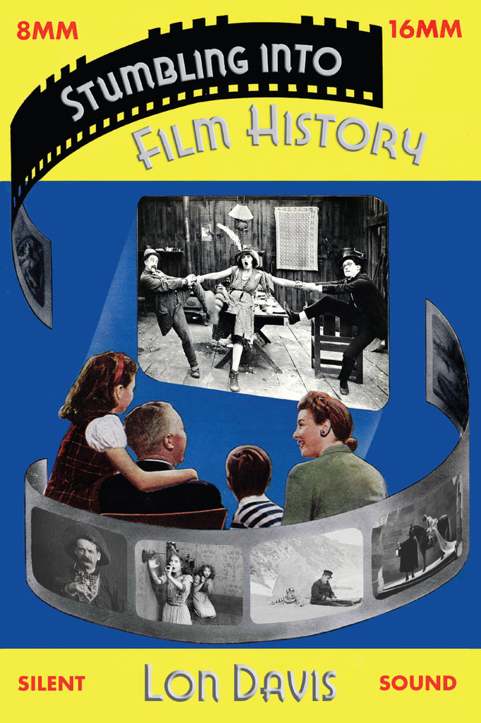 Lon Davis re: "Stumbling Into Film History"
