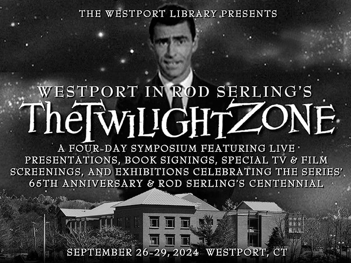 Four Day "TWILIGHT ZONE" SYMPOSIUM in Westport, CT - Starting September 26th