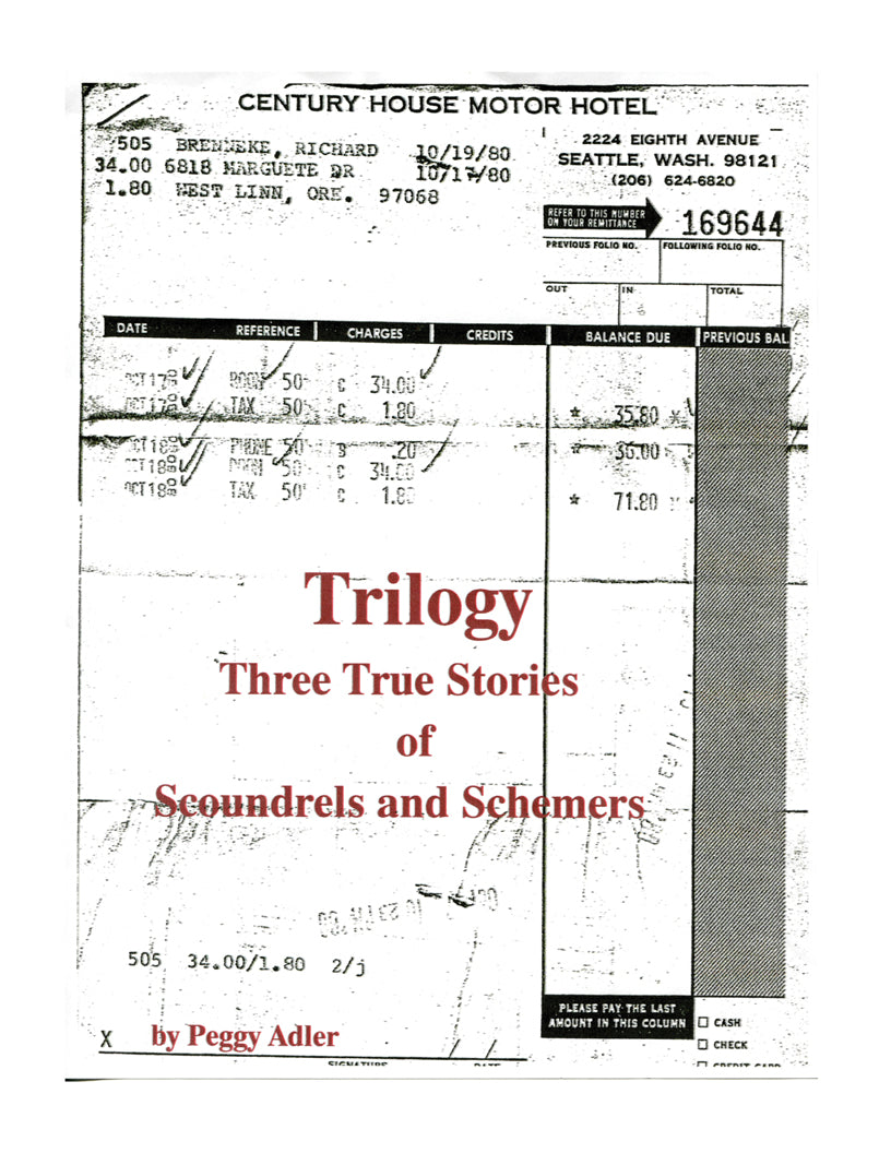 Trilogy: Three True Stories of Scoundrels and Schemers (paperback) (color)