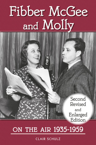 Fibber McGee and Molly On the Air 1935-1959 - Second Revised and Enlarged Edition (paperback)