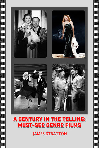 A Century in the Telling: Must-See Genre Films (ebook)