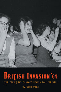 British Invasion '64 - The Year That Changed Rock & Roll Forever (ebook)