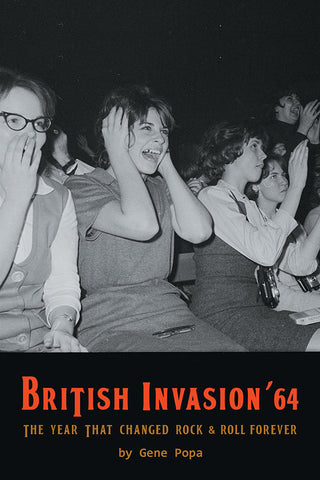 British Invasion '64 - The Year That Changed Rock & Roll Forever (ebook)