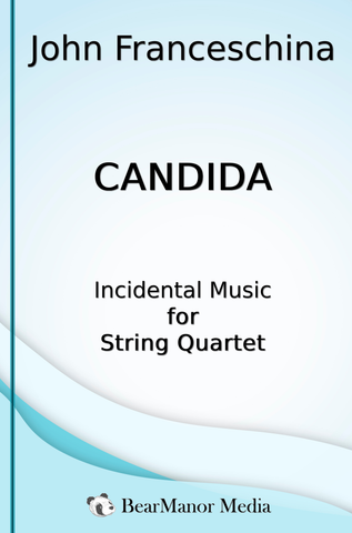 Candida - Incidental Music for String Quartet