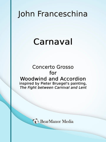 Carnaval - Concerto Grosso for Woodwind and Accordion