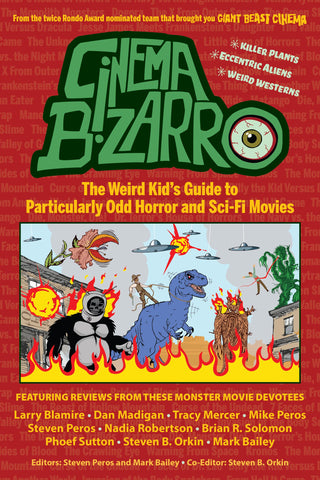 Cinema Bizarro - The Weird Kid’s Guide to Particularly Odd Horror and Sci-Fi Movies