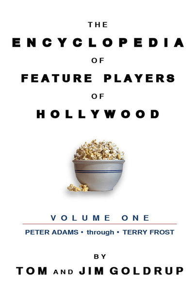 The Encyclopedia of Feature Players in Hollywood (ebook bundle)