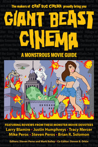Giant Beast Cinema - A Monstrous Movie Guide (paperback)