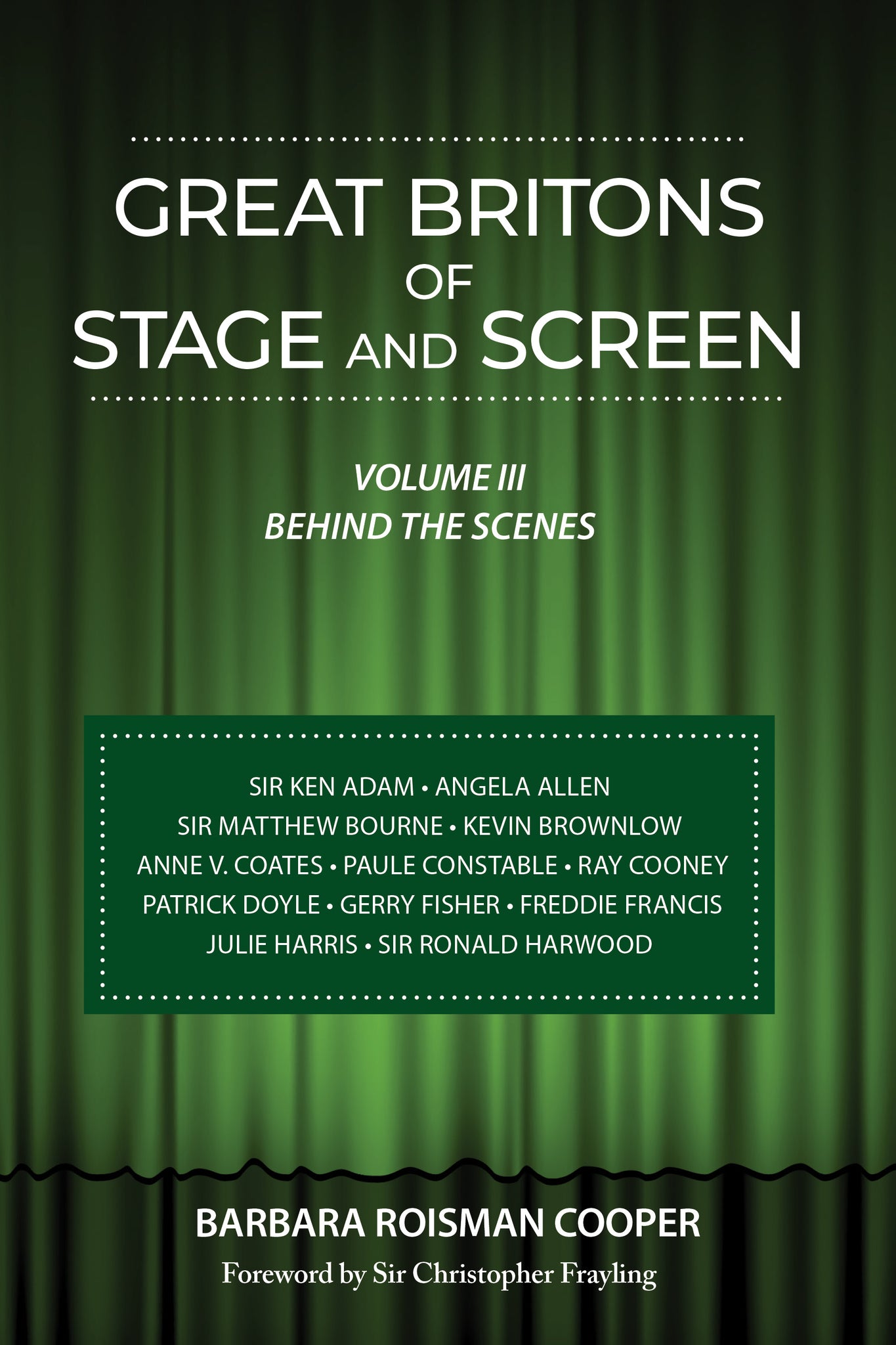 Great Britons of Stage and Screen: Volume III: Behind the Scenes (paperback)