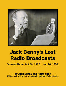 Jack Benny’s Lost Radio Broadcasts - Volume Three: October 30, 1932 – January 26, 1933 (hardback)