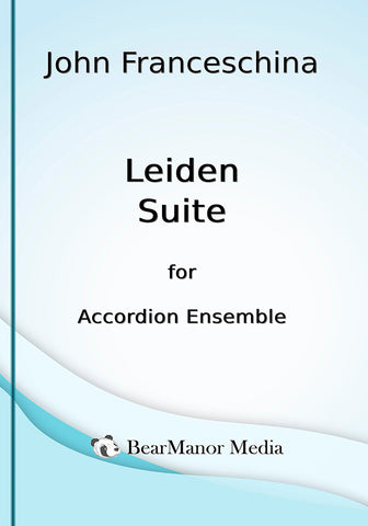 Leiden Suite for Accordion Ensemble