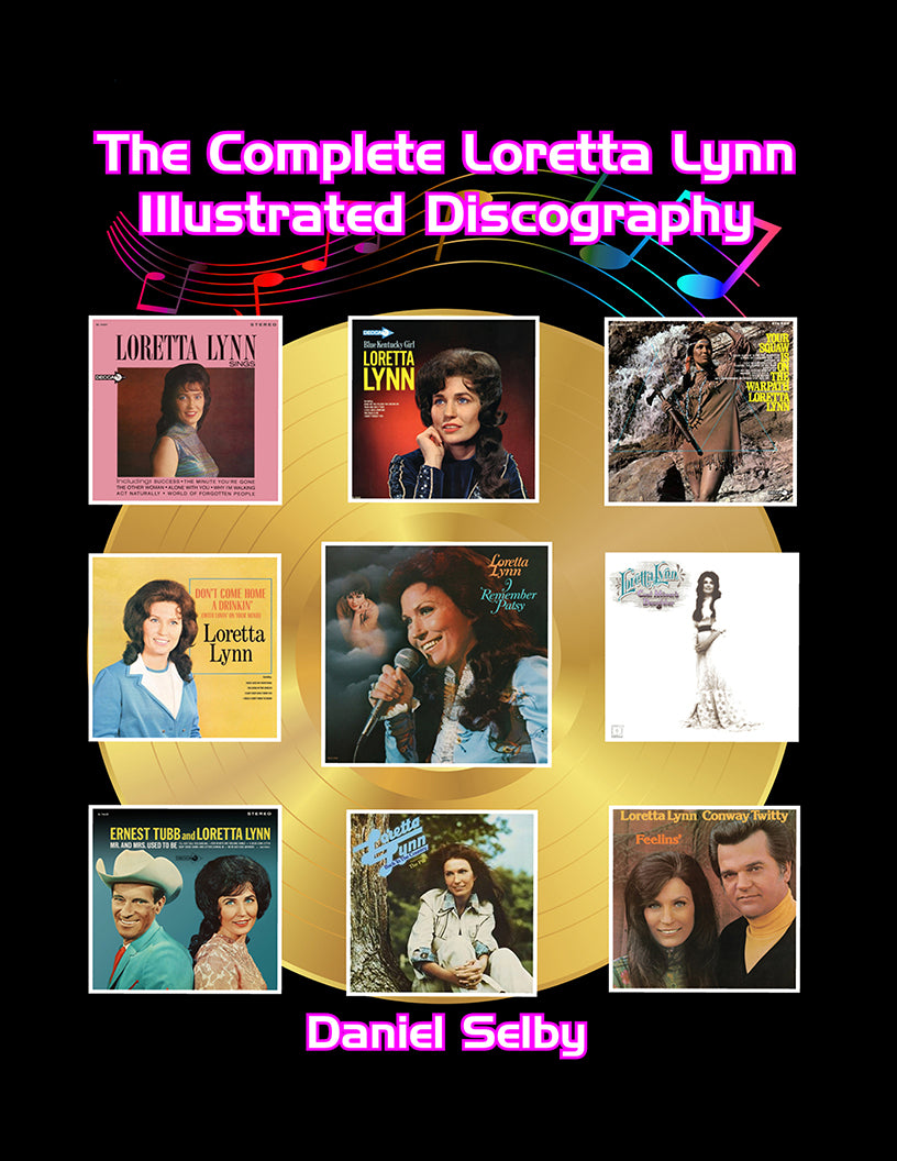 The Complete Loretta Lynn Illustrated Discography (paperback)