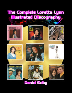 The Complete Loretta Lynn Illustrated Discography (paperback)