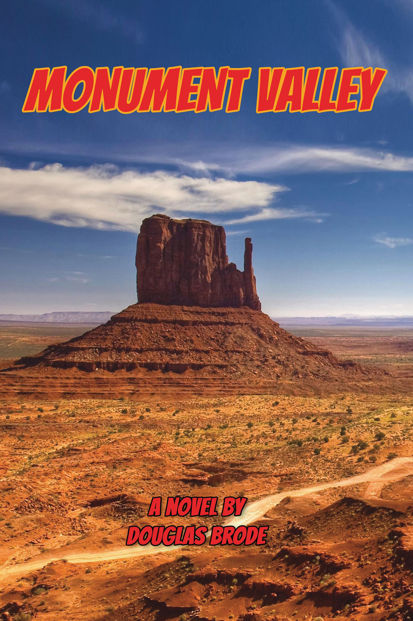 Monument Valley or Once Upon a Time at the Movies