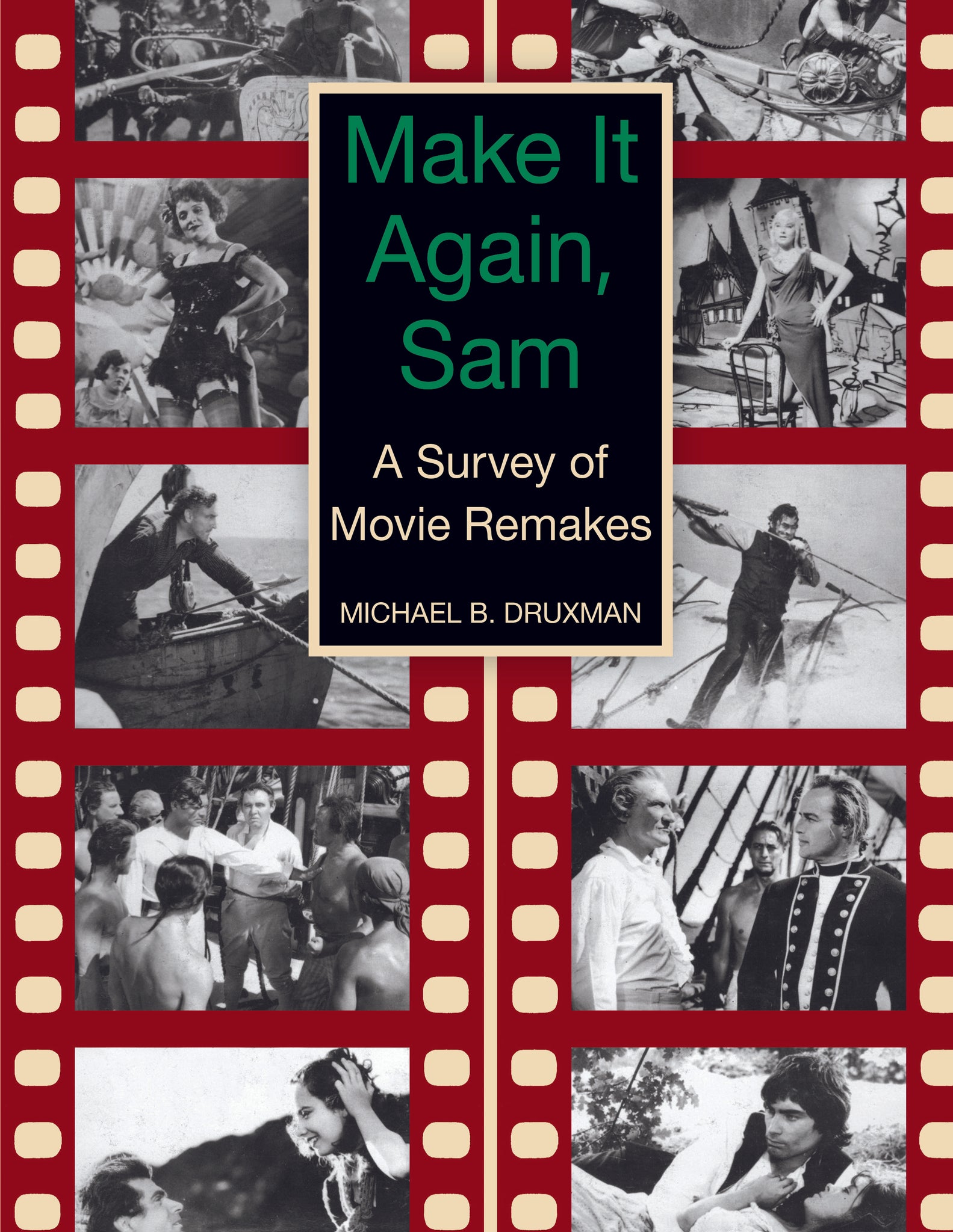 Make It Again, Sam - A Survey of Movie Remakes (paperback)