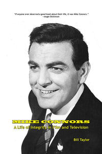 Mike Connors - A Life of Integrity in Film and Television (paperback)