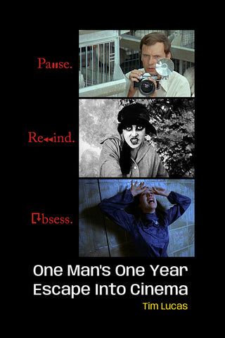 Pause. Rewind. Obsess. One Man’s One Year Escape into Cinema (paperback)