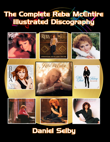 The Complete Reba McEntire Illustrated Discography