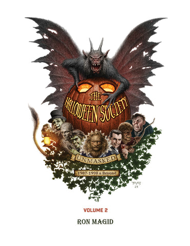 The Halloween Society Unmasked 1987-1990 & Beyond - Volume 2 (ebook)