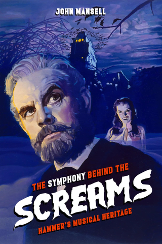 The Symphony Behind the Screams – Hammer’s Musical Heritage