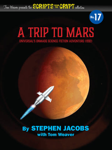 Scripts from the Crypt No. 17 - A Trip to Mars