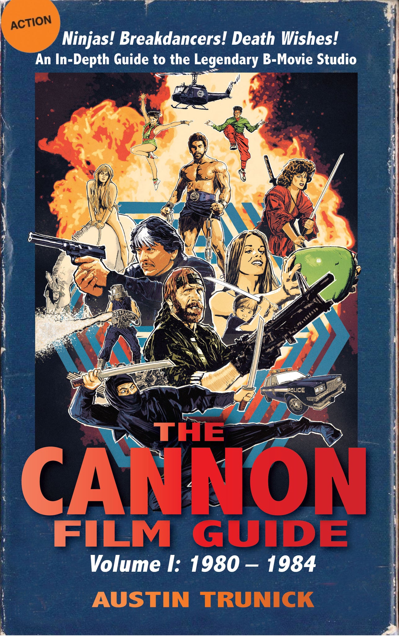The Cannon Film Guide, Volume 1: 1980–1984 (paperback) - BearManor Manor