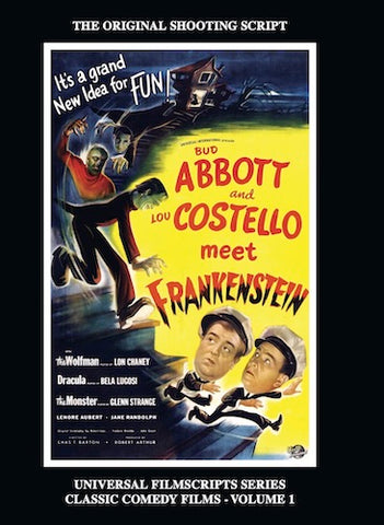 ABBOTT & COSTELLO MEET FRANKENSTEIN: THE ORIGINAL SHOOTING SCRIPT (paperback) - BearManor Manor