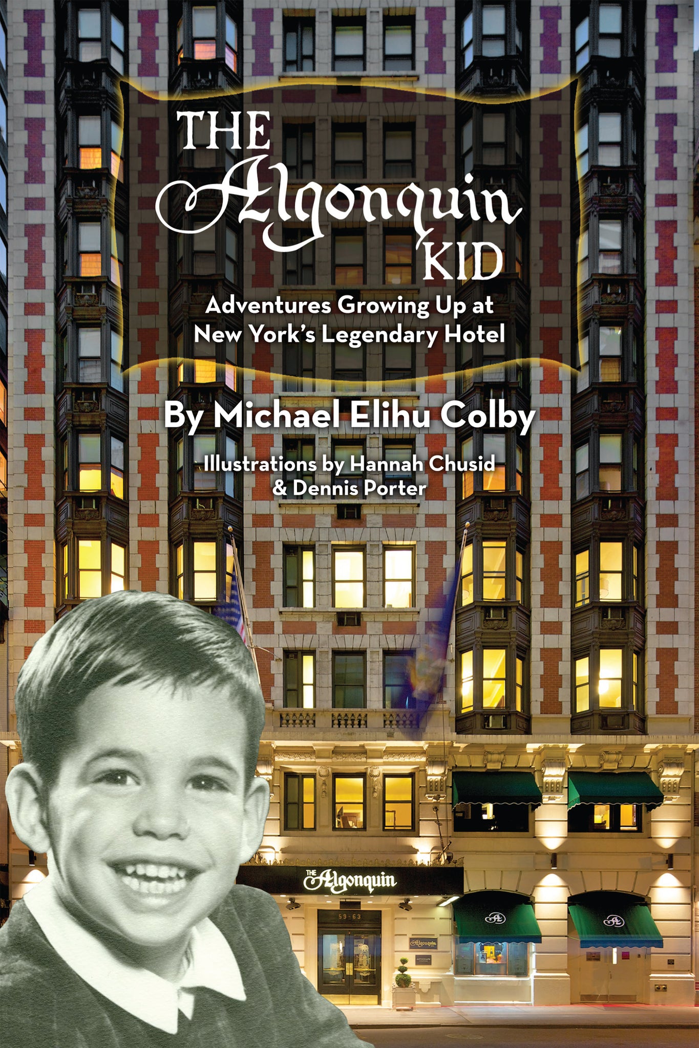 The Algonquin Kid - Adventures Growing Up at New York's Legendary Hotel (ebook) - BearManor Manor
