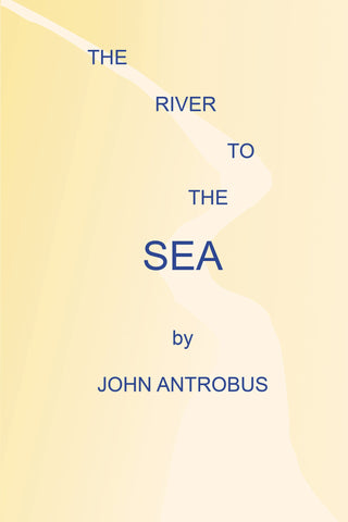 The River to the Sea (hardback)