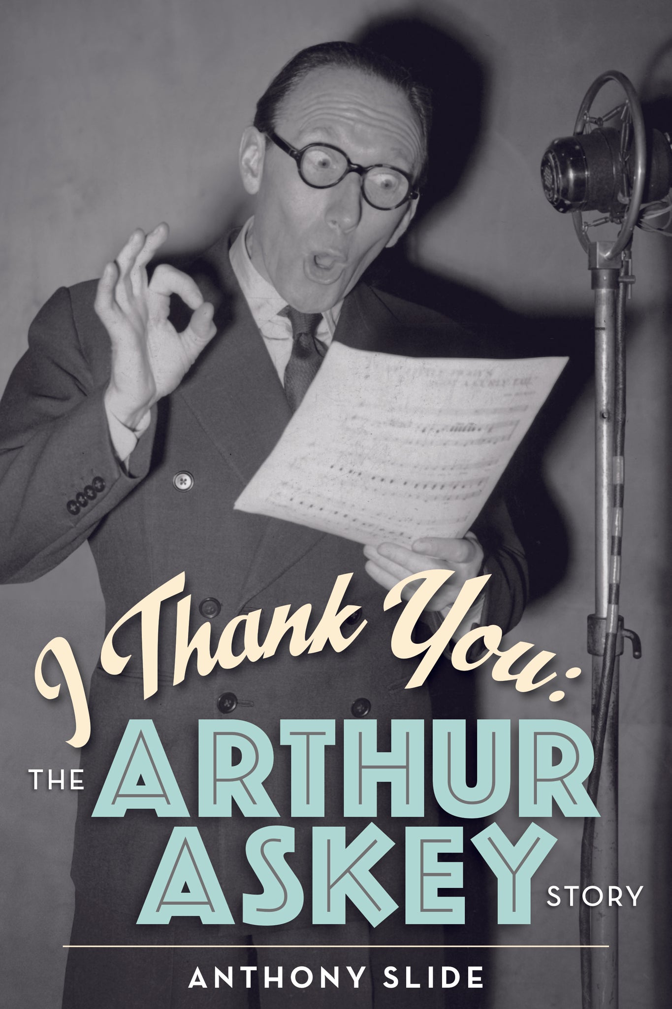 I Thank You: The Arthur Askey Story (ebook) - BearManor Manor