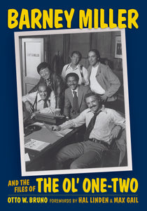 Barney Miller and the Files of the Ol’ One-Two (paperback)