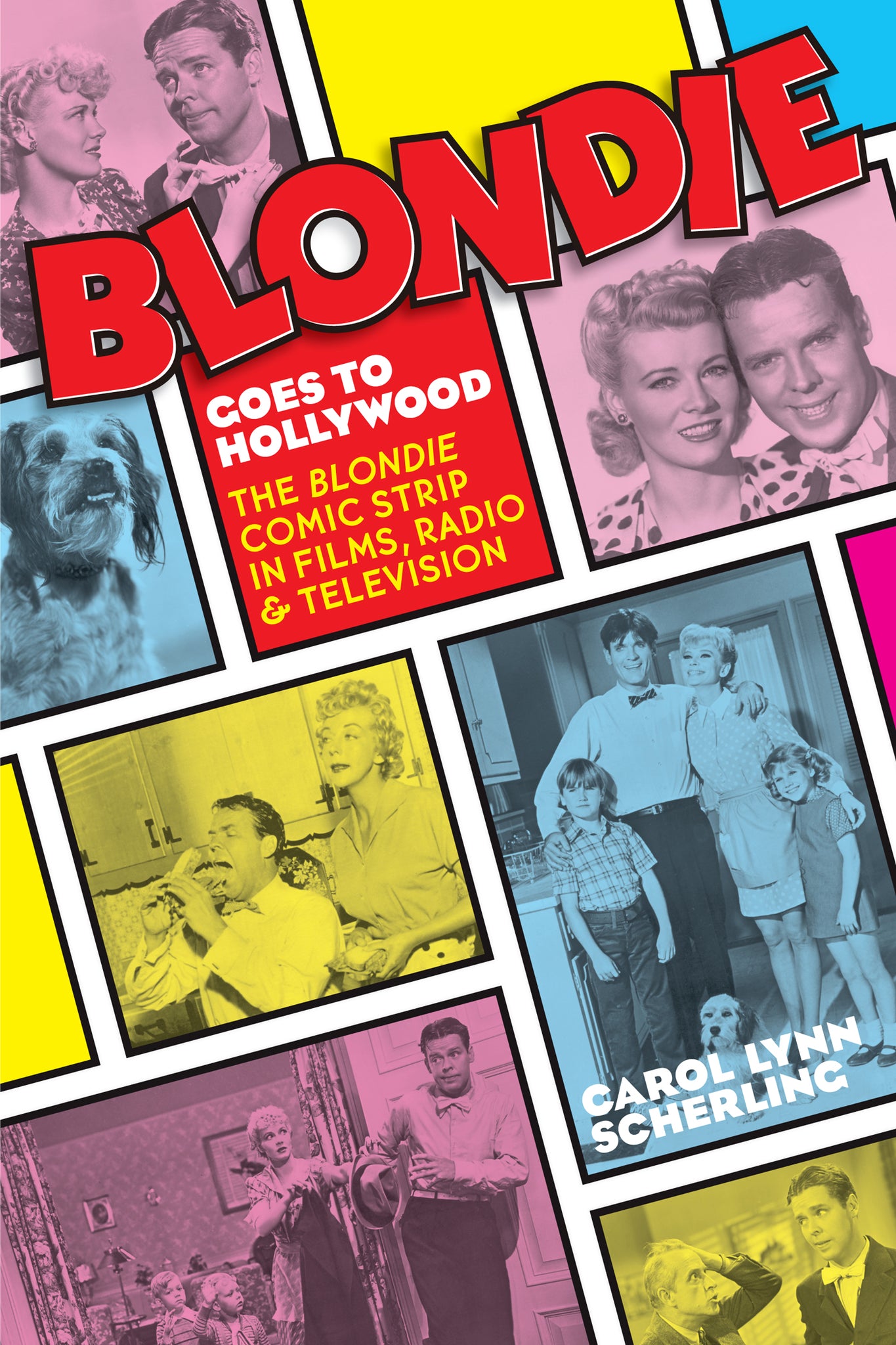 Blondie Goes to Hollywood: The Blondie Comic Strip in Films, Radio & Television (ebook) - BearManor Manor