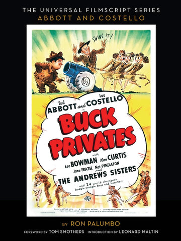 BUCK PRIVATES by Ron Palumbo, Foreword by Tom Smothers (paperback) - BearManor Manor