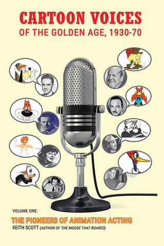 Cartoon Voices of the Golden Age, 1930-70 Vol. 1 (paperback)
