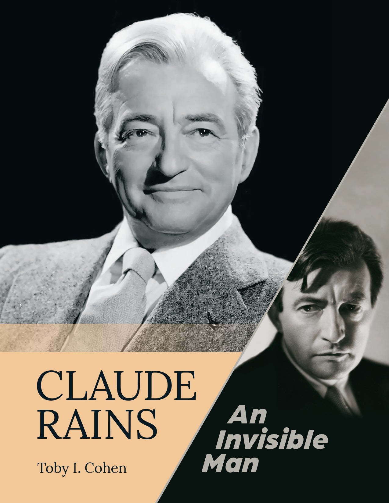 Claude Rains – An Invisible Man (hardback)