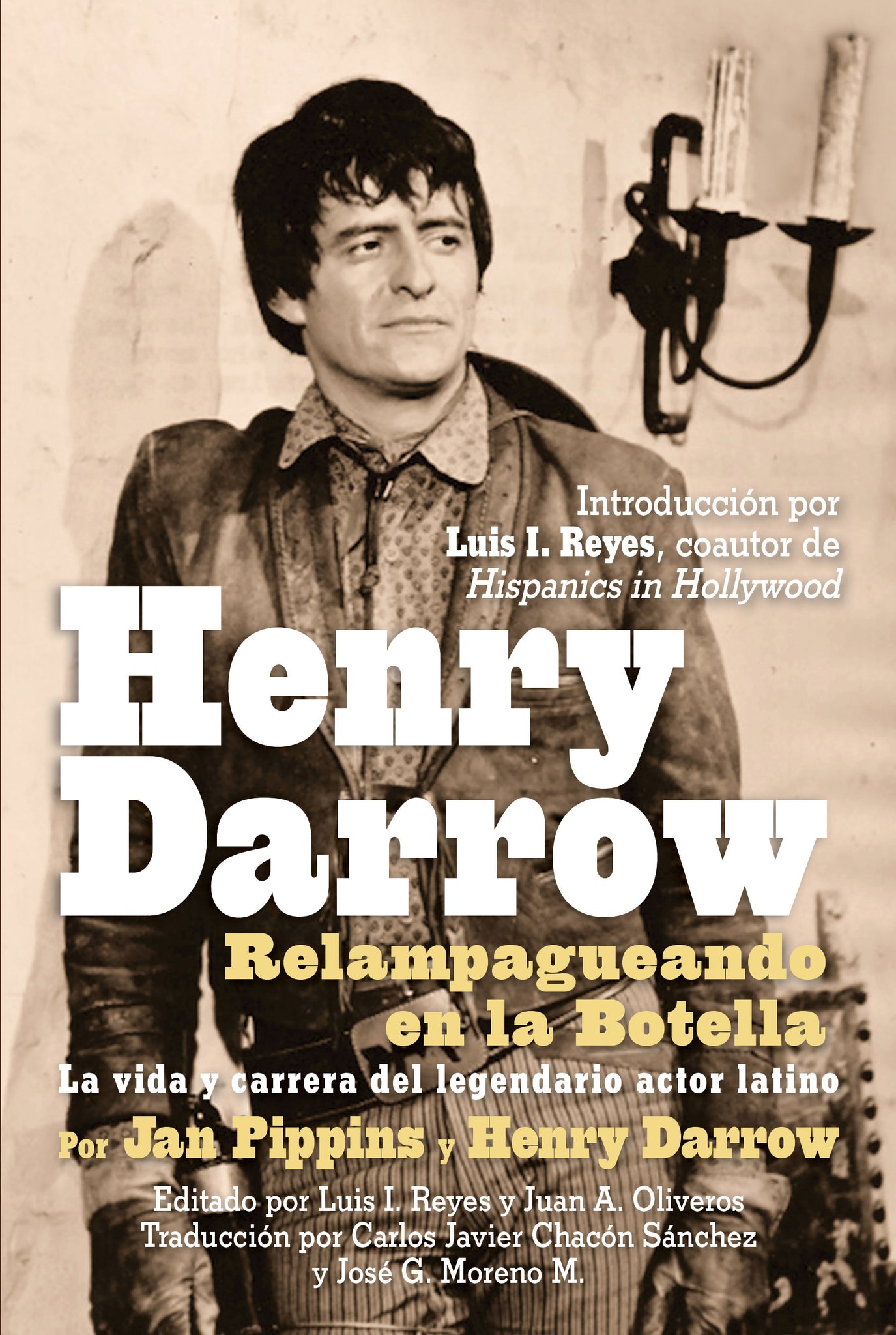 Henry Darrow: Relampagueando en la Botella (Spanish ebook) - BearManor Manor